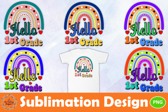 Bring Joy and School Spirit to Your Crafts with Hello 1st Grade Rainbow Sublimation PNGs