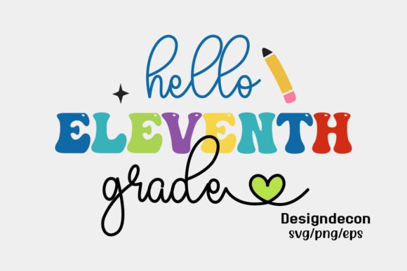 Hello Eleventh Grade Retro SVG: Vintage School Spirit, Ready for Customization