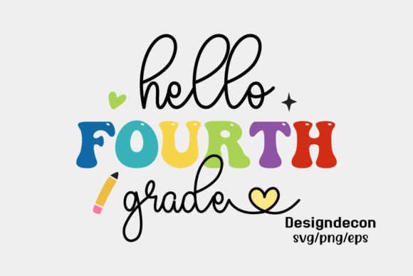 Hello Fourth Grade Retro SVG: A Practical Design Asset for Educators, Creators & Small Businesses