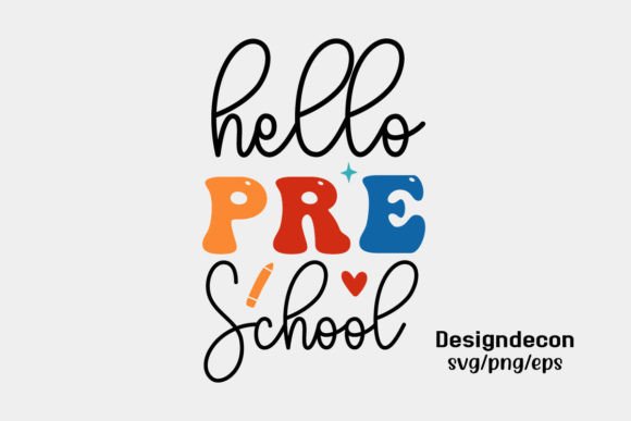 Hello Pre-School Retro Sublimation SVG