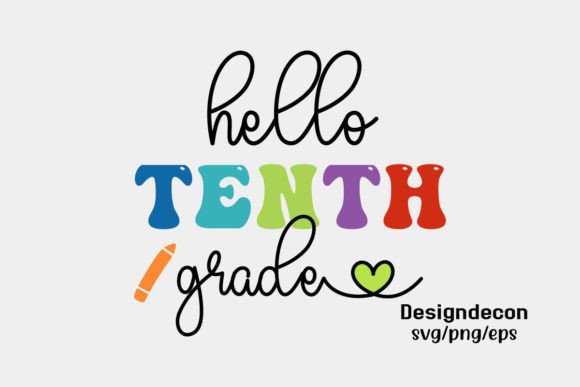 Hello Tenth Grade Retro SVG: Back-to-School Creativity Made Effortless